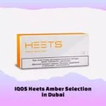 Heets Amber Selection Dubai Best Vape Shop In Dubai Vape Shop Near Me