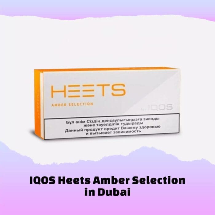 Heets Amber Selection Dubai Best Vape Shop In Dubai Vape Shop Near Me